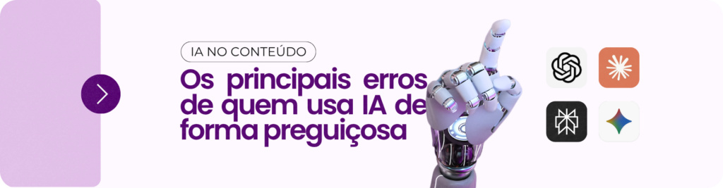 IA no conteúdo: Principais erros